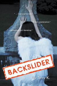 Backslider by Terry K (Julia Kanhai)